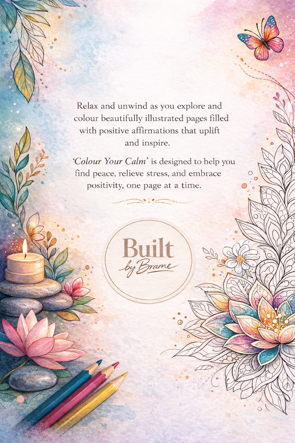 Colour Your Calm: Adult Affirmations Colouring Book